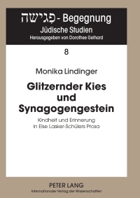 Imagen de portada: Glitzernder Kies und Synagogengestein 1st edition 9783631601426