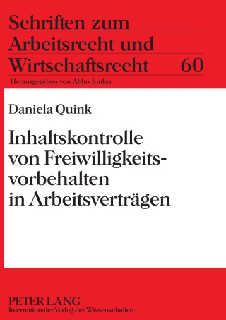 Cover image: Inhaltskontrolle von Freiwilligkeitsvorbehalten in Arbeitsvertraegen 1st edition 9783631601570