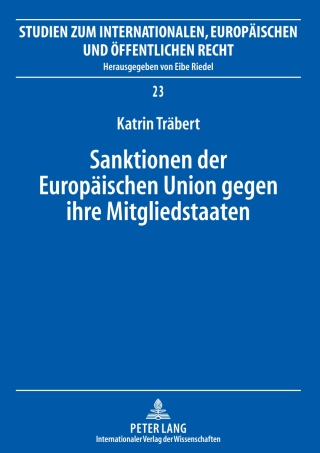 Cover image: Sanktionen der Europaeischen Union gegen ihre Mitgliedstaaten 1st edition 9783631587942