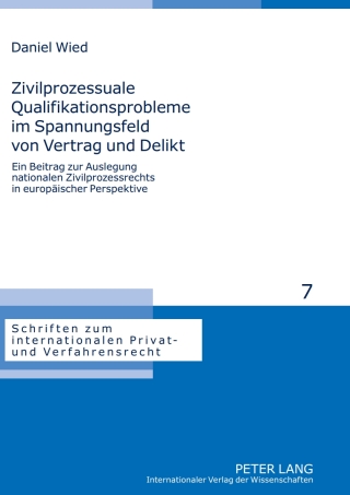 Immagine di copertina: Zivilprozessuale Qualifikationsprobleme im Spannungsfeld von Vertrag und Delikt 1st edition 9783631598603