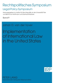 صورة الغلاف: Implementation of International Law in the United States 1st edition 9783631598801