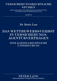 Cover image: Das Wettbewerbsverbot in Versicherungsagenturvertraegen 1st edition 9783631599129