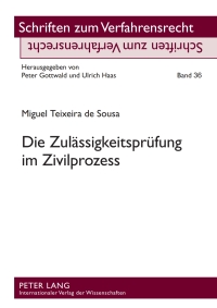 Titelbild: Die Zulaessigkeitspruefung im Zivilprozess 1st edition 9783631602119