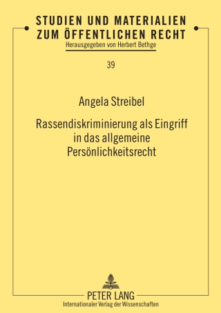 Cover image: Rassendiskriminierung als Eingriff in das allgemeine Persoenlichkeitsrecht 1st edition 9783631602782