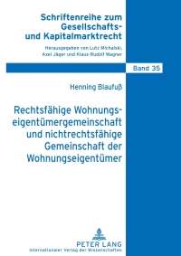 Cover image: Rechtsfaehige Wohnungseigentuemergemeinschaft und nichtrechtsfaehige Gemeinschaft der Wohnungseigentuemer 1st edition 9783631604632