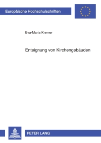 صورة الغلاف: Enteignung von Kirchengebaeuden 1st edition 9783631608104