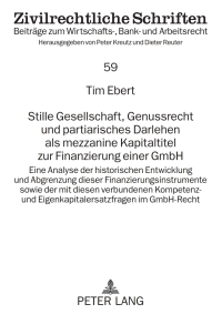 表紙画像: Stille Gesellschaft, Genussrecht und partiarisches Darlehen als mezzanine Kapitaltitel zur Finanzierung einer GmbH 1st edition 9783631590560