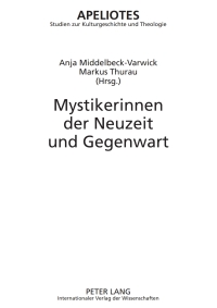 表紙画像: Mystikerinnen der Neuzeit und Gegenwart 1st edition 9783631593370