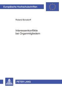 Omslagafbeelding: Interessenkonflikte bei Organmitgliedern 1st edition 9783631597378