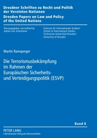 Omslagafbeelding: Die Terrorismusbekaempfung im Rahmen der Europaeischen Sicherheits- und Verteidigungspolitik (ESVP) 1st edition 9783631598276