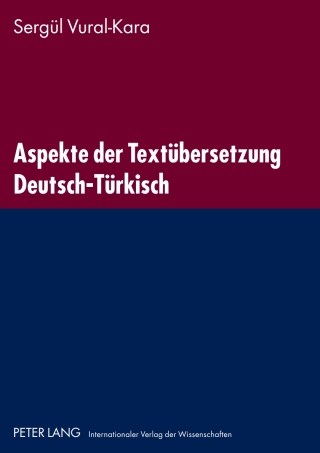 Cover image: Aspekte der Textuebersetzung Deutsch-Tuerkisch 1st edition 9783631598399