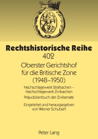 Imagen de portada: Oberster Gerichtshof fuer die Britische Zone (1948-1950) 1st edition 9783631598719