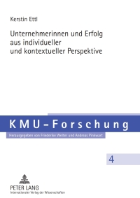 Imagen de portada: Unternehmerinnen und Erfolg aus individueller und kontextueller Perspektive 1st edition 9783631604205
