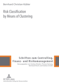 Omslagafbeelding: Risk Classification by Means of Clustering 1st edition 9783631597590