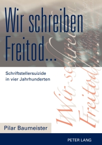 Imagen de portada: Wir schreiben Freitod... 1st edition 9783631604588
