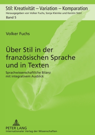 Imagen de portada: Ueber Stil in der franzoesischen Sprache und in Texten 1st edition 9783631597019