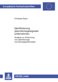 表紙画像: Identifizierung uebernahmegeeigneter Unternehmen 1st edition 9783631603871