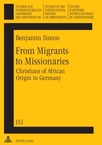 صورة الغلاف: From Migrants to Missionaries 1st edition 9783631598429