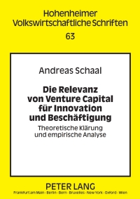 Cover image: Die Relevanz von Venture Capital fuer Innovation und Beschaeftigung 1st edition 9783631601983