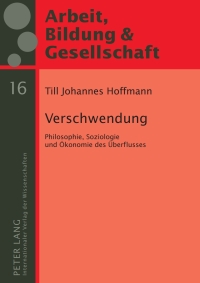 صورة الغلاف: Verschwendung 1st edition 9783631593714