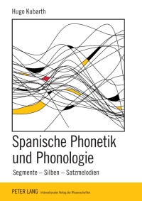 صورة الغلاف: Spanische Phonetik und Phonologie 1st edition 9783631595275
