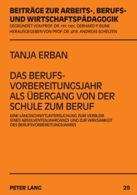 Titelbild: Das Berufsvorbereitungsjahr als Uebergang von der Schule zum Beruf 1st edition 9783631612699