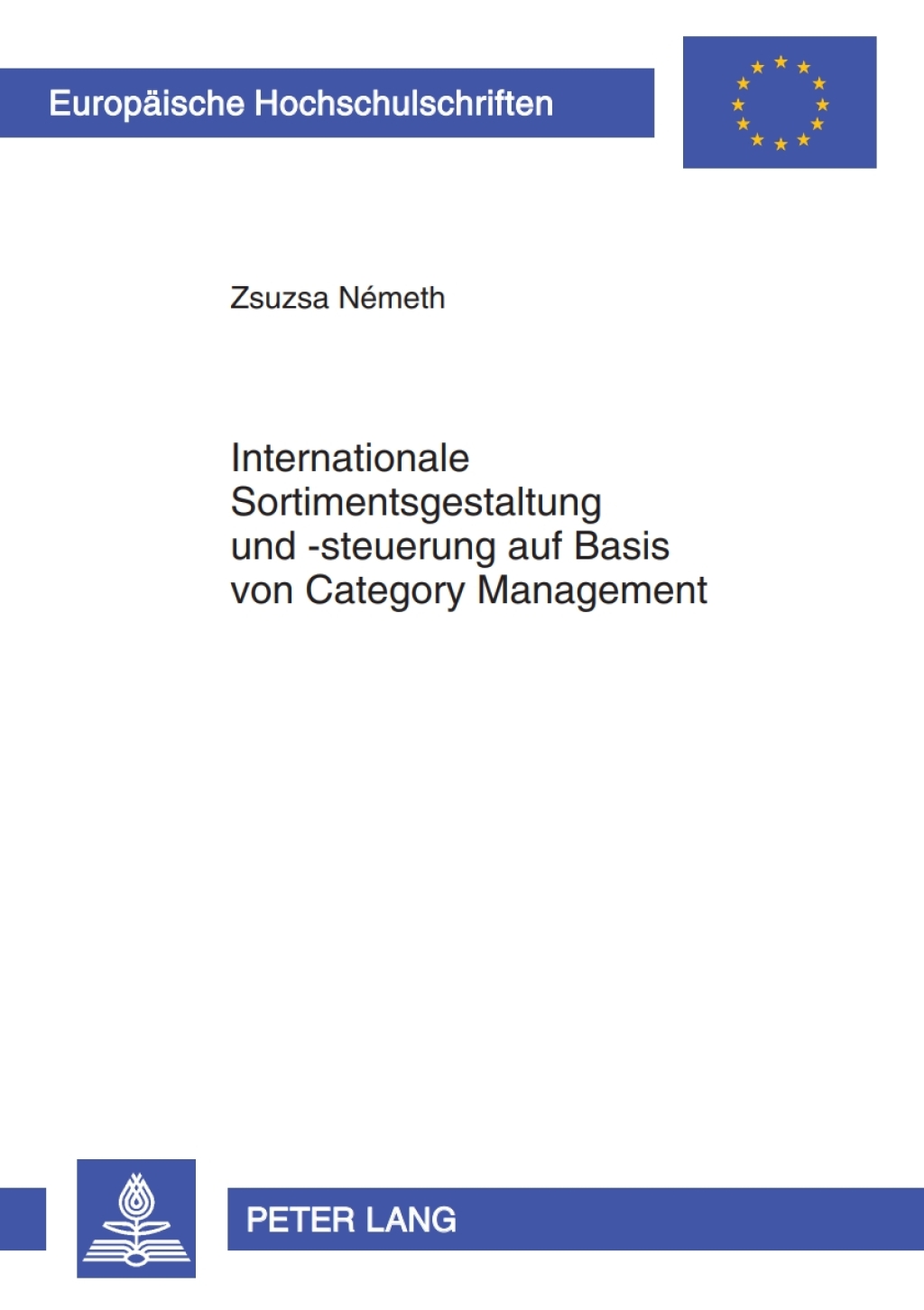 Internationale Sortimentsgestaltung und steuerung auf Basis von Category Management  1st Edition eBook