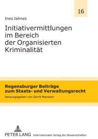 Titelbild: Initiativermittlungen im Bereich der Organisierten Kriminalitaet 1st edition 9783631610077