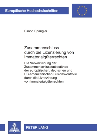 Cover image: Zusammenschluss durch die Lizenzierung von Immaterialgueterrechten 1st edition 9783631605264