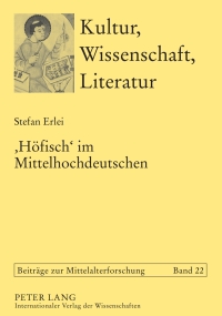 Omslagafbeelding: ‘Hoefisch’ im Mittelhochdeutschen 1st edition 9783631604526