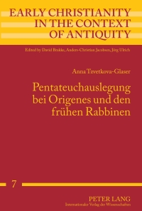 Cover image: Pentateuchauslegung bei Origenes und den fruehen Rabbinen 1st edition 9783631602836