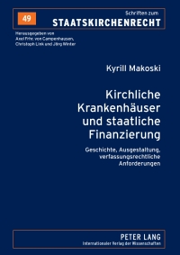 Imagen de portada: Kirchliche Krankenhaeuser und staatliche Finanzierung 1st edition 9783631599181
