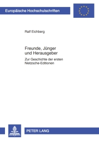 Imagen de portada: Freunde, Juenger und Herausgeber 1st edition 9783631595992