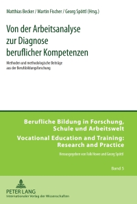 Omslagafbeelding: Von der Arbeitsanalyse zur Diagnose beruflicher Kompetenzen 1st edition 9783631596340