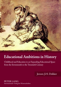 Imagen de portada: Educational Ambitions in History 1st edition 9783631595015