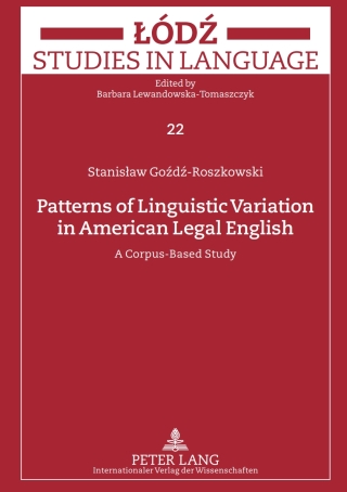 Titelbild: Patterns of Linguistic Variation in American Legal English 1st edition 9783631615812
