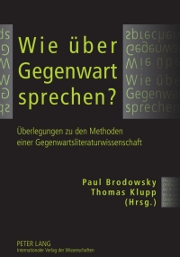 Cover image: Wie ueber Gegenwart sprechen? 1st edition 9783631604649