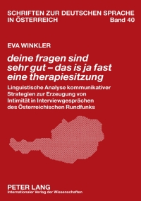 表紙画像: «deine fragen sind sehr gut – das is ja fast eine therapiesitzung» 1st edition 9783631605967