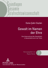 Imagen de portada: Gewalt im Namen der Ehre 1st edition 9783631613566