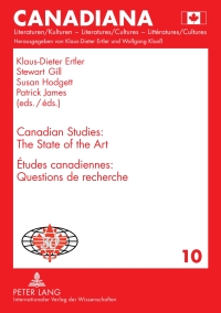 Cover image: Canadian Studies: The State of the Art- Études canadiennes : Questions de recherché 1st edition 9783631615997