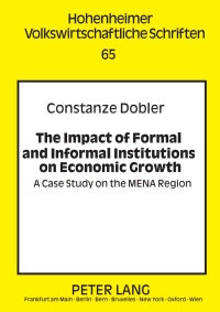 Cover image: The Impact of Formal and Informal Institutions on Economic Growth 1st edition 9783631616161