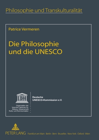 Titelbild: Die Philosophie und die UNESCO 1st edition 9783631616208