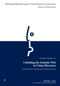 Imagen de portada: Unfolding the Semiotic Web in Urban Discourse 1st edition 9783631616260