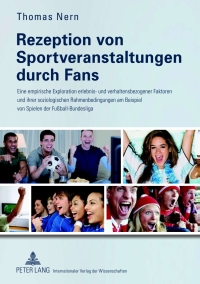 Immagine di copertina: Rezeption von Sportveranstaltungen durch Fans 1st edition 9783631617717