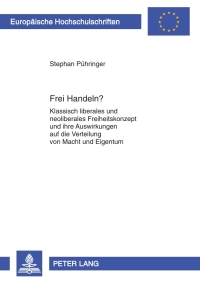 Cover image: Frei Handeln? 1st edition 9783631619087