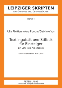 Cover image: Textlinguistik und Stilistik fuer Einsteiger 3rd edition 9783631518298