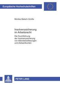 Imagen de portada: Insolvenzsicherung im Arbeitsrecht 1st edition 9783631611395