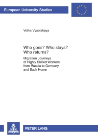 Titelbild: Who goes? Who stays? Who returns? 1st edition 9783631605950