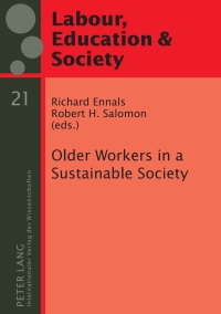 Omslagafbeelding: Older Workers in a Sustainable Society 1st edition 9783631614808