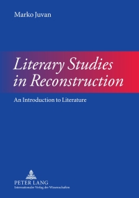 Omslagafbeelding: Literary Studies in Reconstruction 1st edition 9783631618066